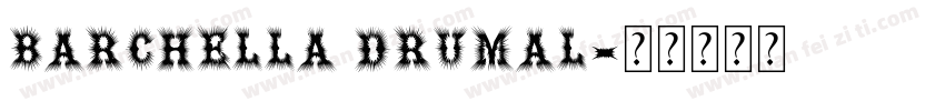 Barchella Drumal字体转换